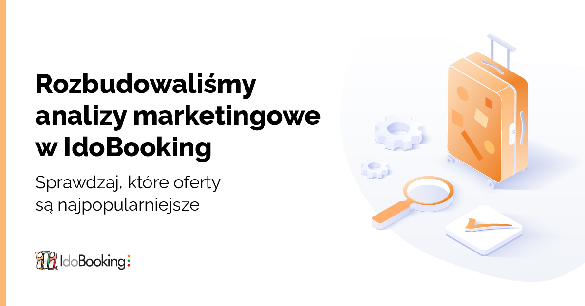 Rozbudowaliśmy analizy marketingowe w IdoBooking